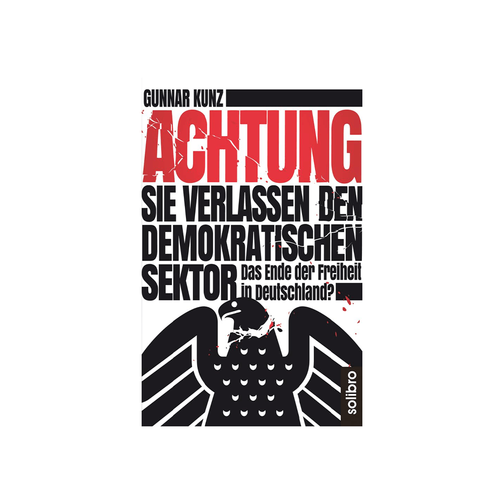 Achtung Sie verlassen den demokratischen Sektor