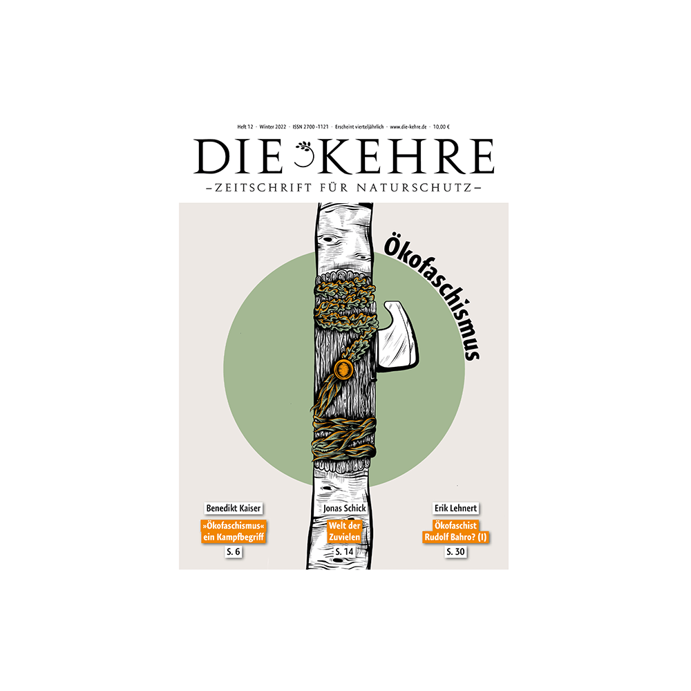 Die Kehre Nr. 12 – Ökofaschismus
