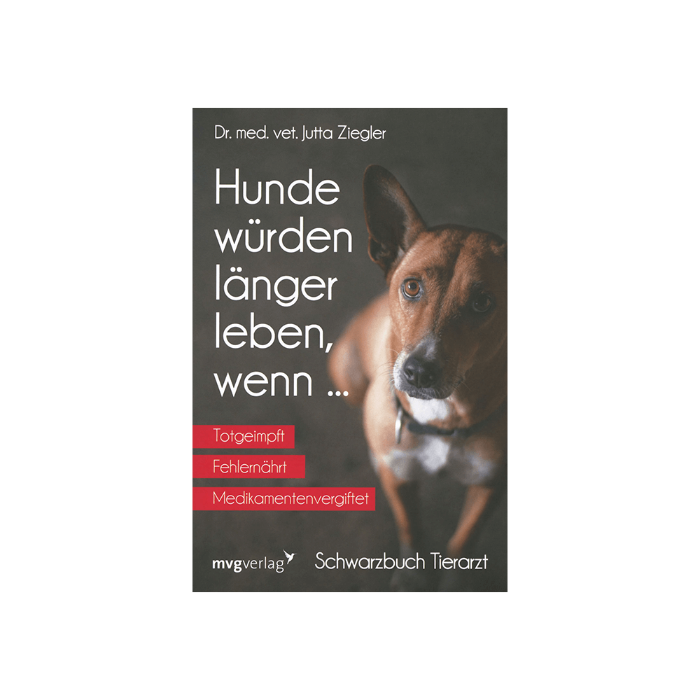 Hunde würden länger leben, wenn ...