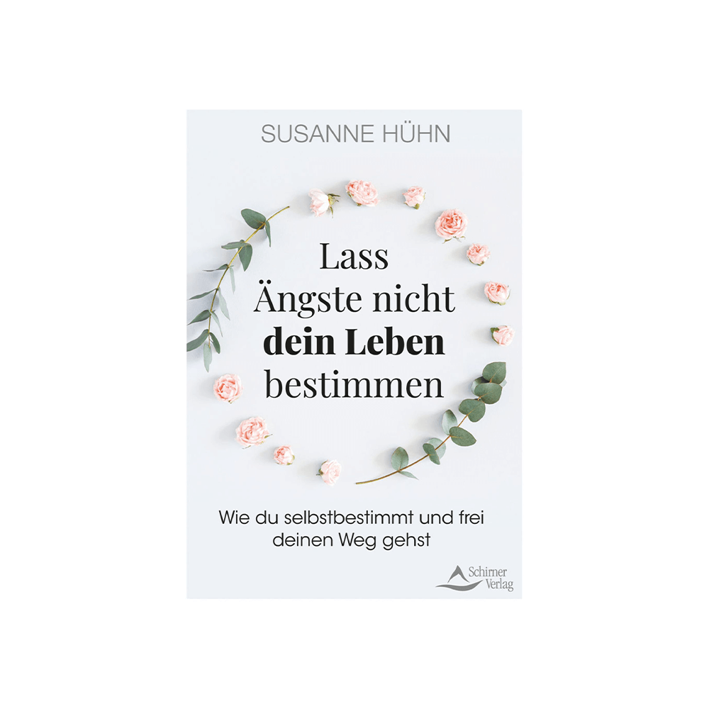 Lass Ängste nicht dein Leben bestimmen