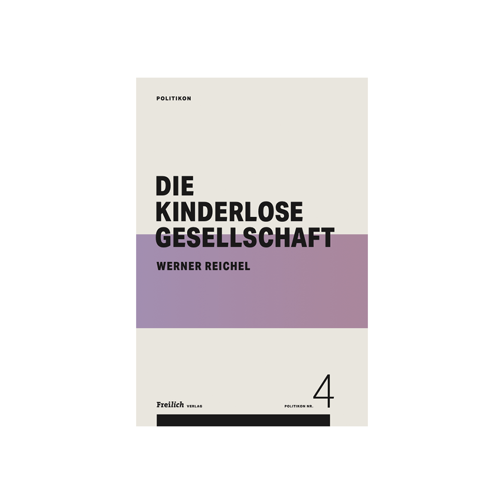 Die kinderlose Gesellschaft