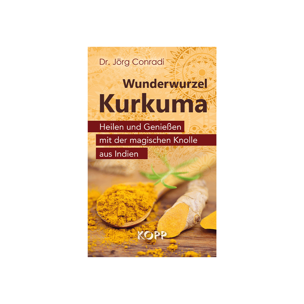 Wunderwurzel Kurkuma