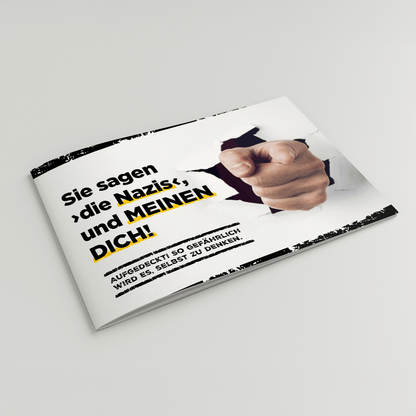Broschüre „Sie sagen die Nazis, und meinen Dich!“