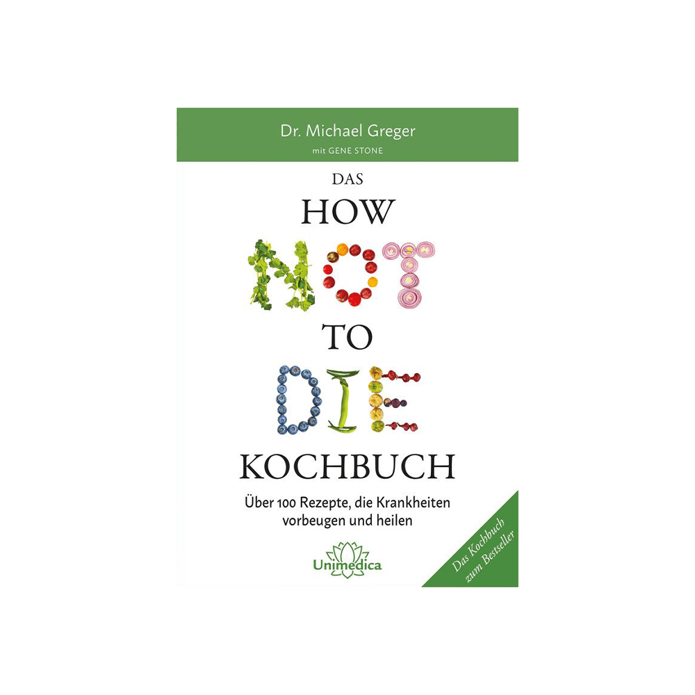 How Not To Die – Kochbuch