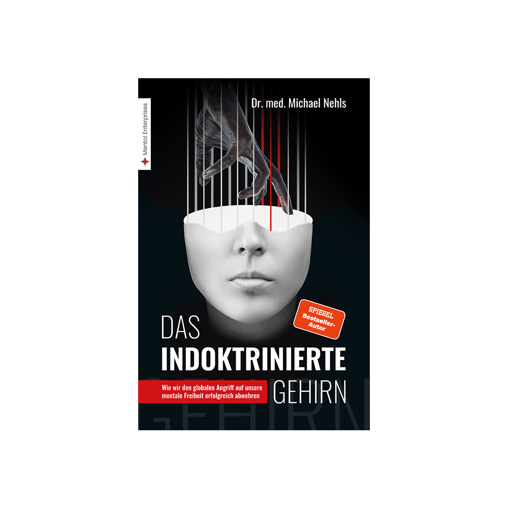 Das indoktrinierte Gehirn