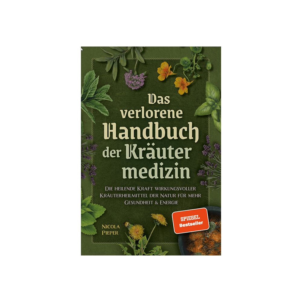 Das verlorene Handbuch der Kräutermedizin