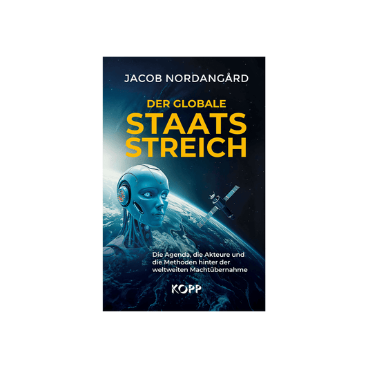 Der globale Staatsstreich