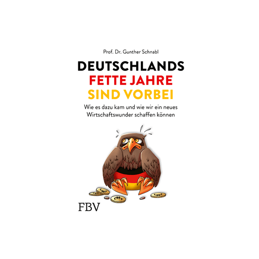 Deutschlands fette Jahre sind vorbei