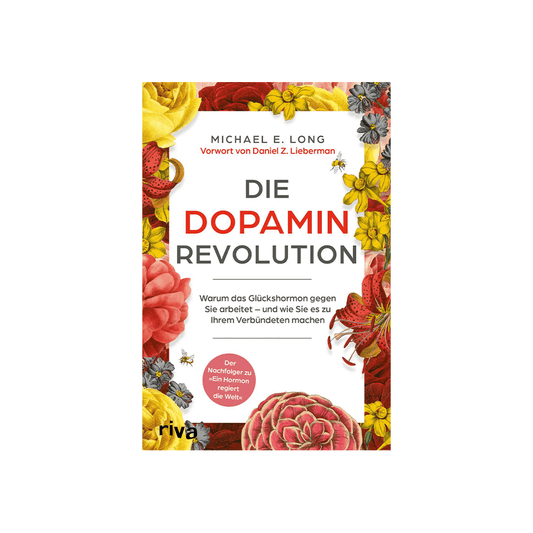Die Dopamin-Revolution