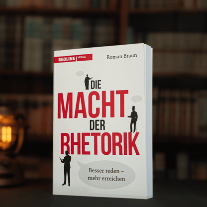 Die Macht der Rhetorik: Besser reden – mehr erreichen