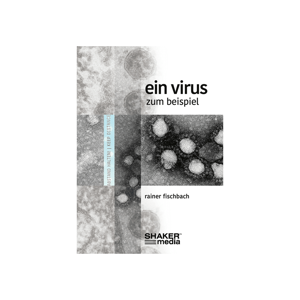Ein Virus zum Beispiel