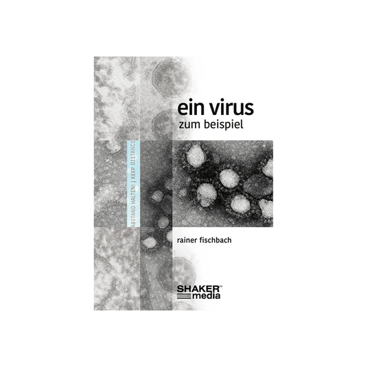 Ein Virus zum Beispiel