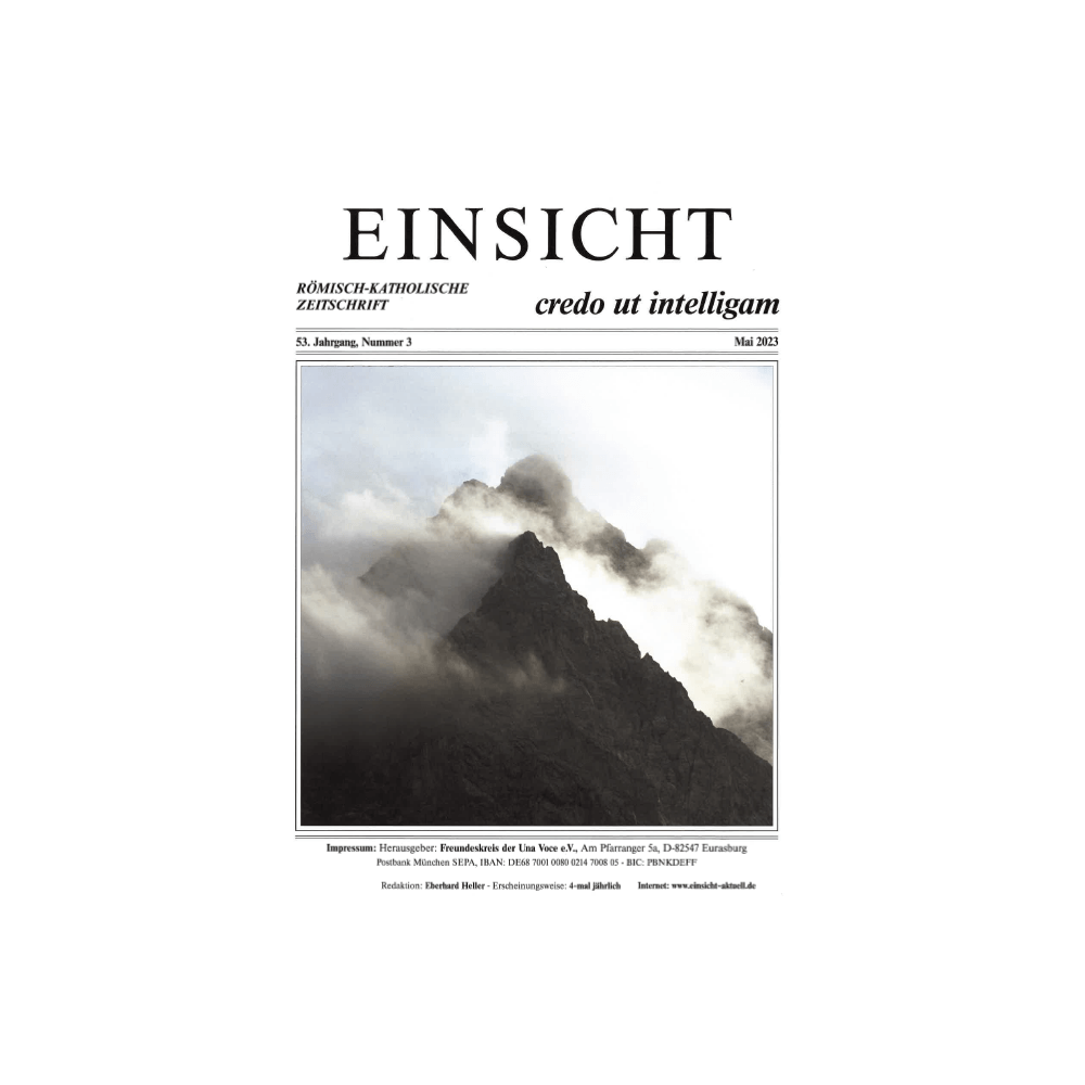 EINSICHT röm.-kath. Zeitschrift Nr. 3, Mai 2023