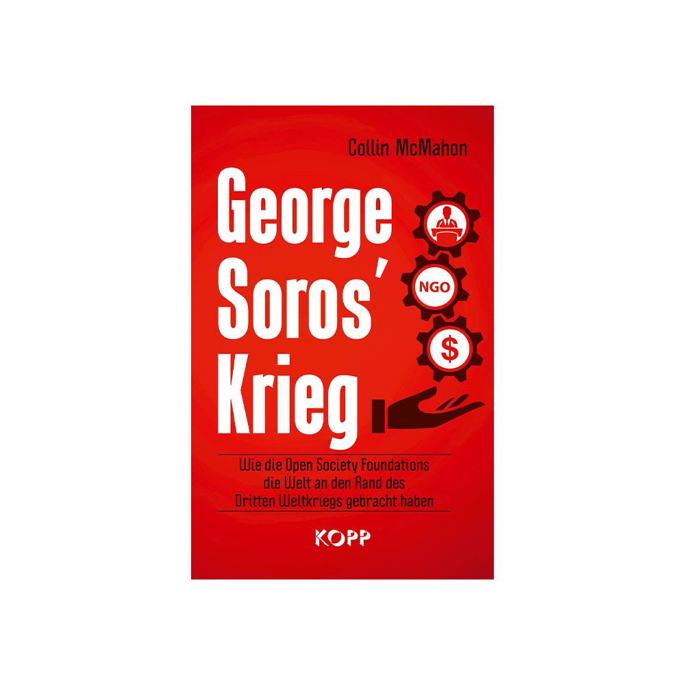 George Soros' Krieg