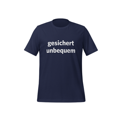 T-Shirt „Gesichert unbequem“ Modern