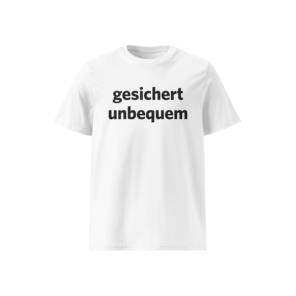 T-Shirt „Gesichert unbequem“ Modern