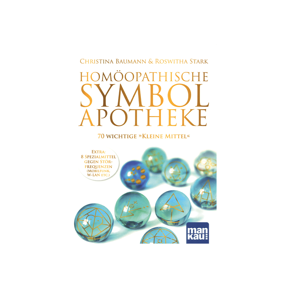 Homöopathische Symbolapotheke – 70 wichtige „Kleine Mittel“