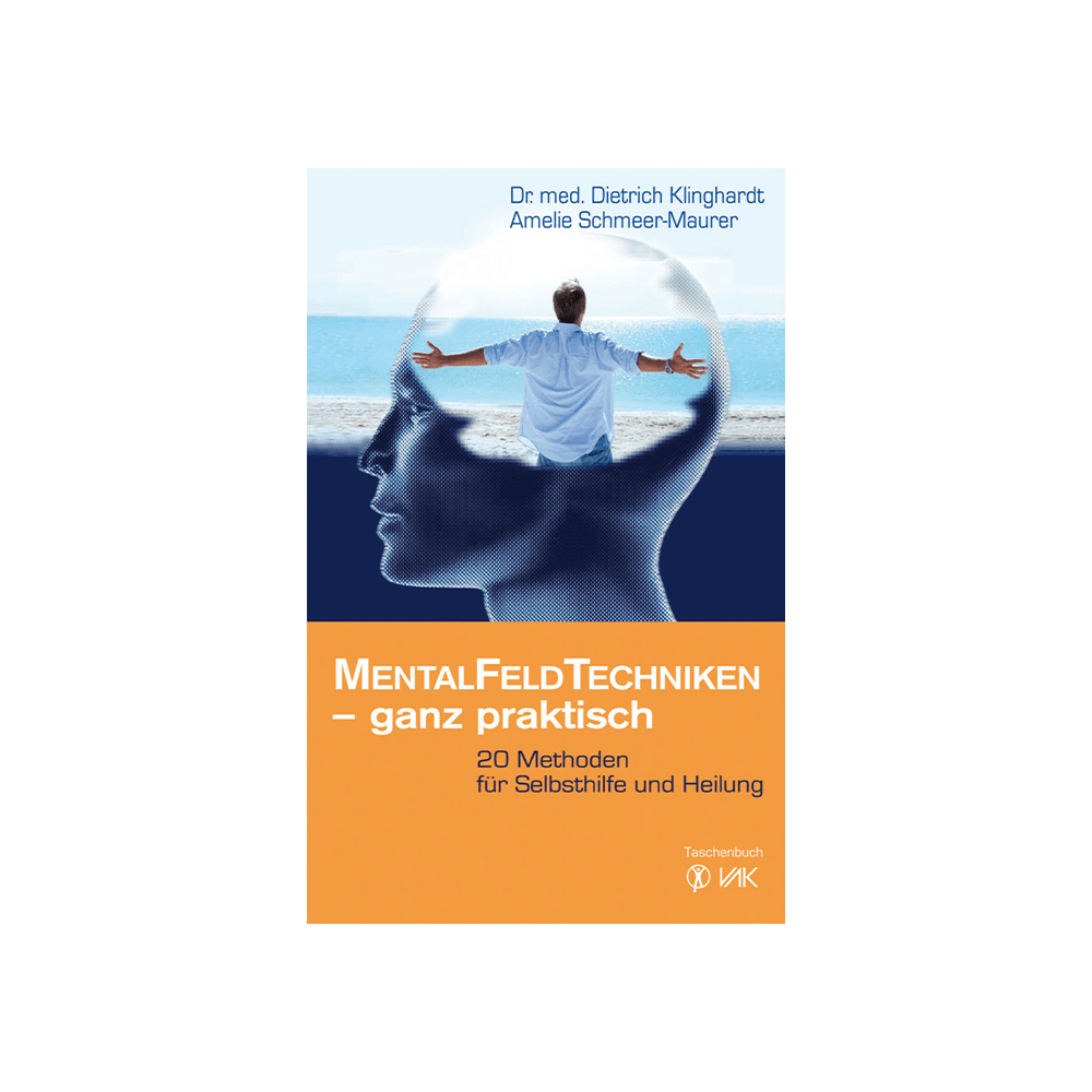 Mentalfeld-Techniken – ganz praktisch