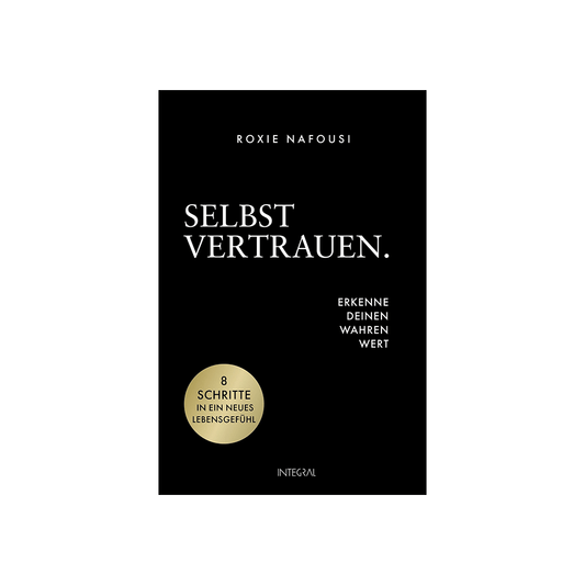 Selbstvertrauen. Erkenne deinen wahren Wert