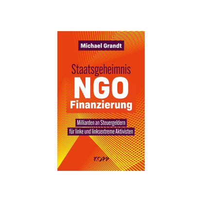 Staatsgeheimnis NGO-Finanzierung