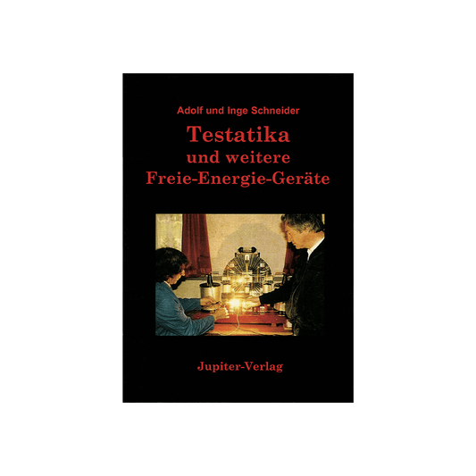 Testatika und weitere Freie-Energie-Geräte