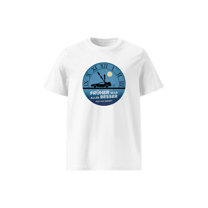 T-Shirt „Früher war alles besser“