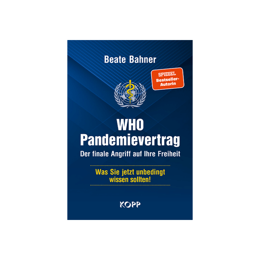 WHO-Pandemievertrag: Der finale Angriff auf Ihre Freiheit