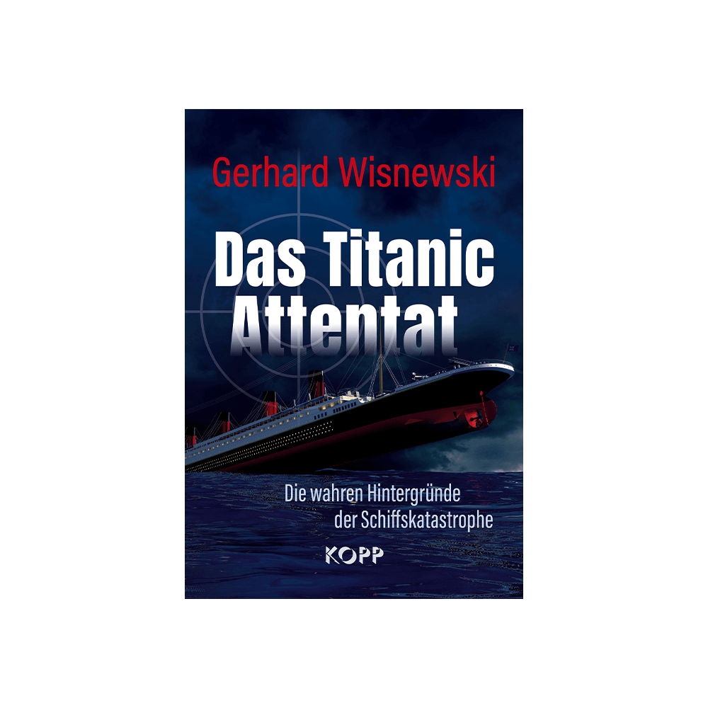 Das Titanic-Attentat