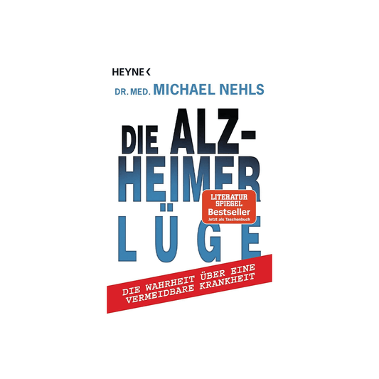 Die Alzheimer-Lüge