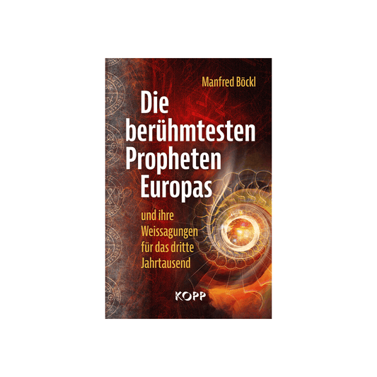 Die berühmtesten Propheten Europas