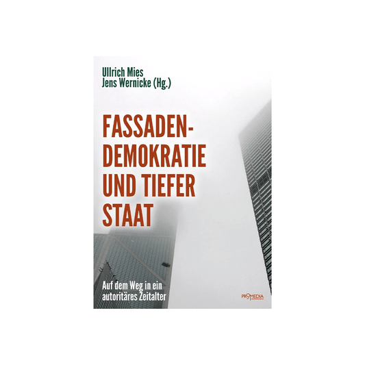 Fassadendemokratie und Tiefer Staat