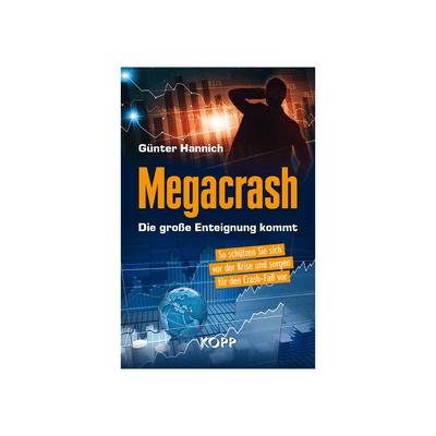 Megacrash – Die große Enteignung kommt