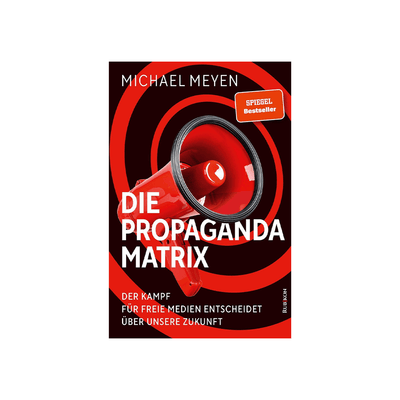 Die Propaganda-Matrix