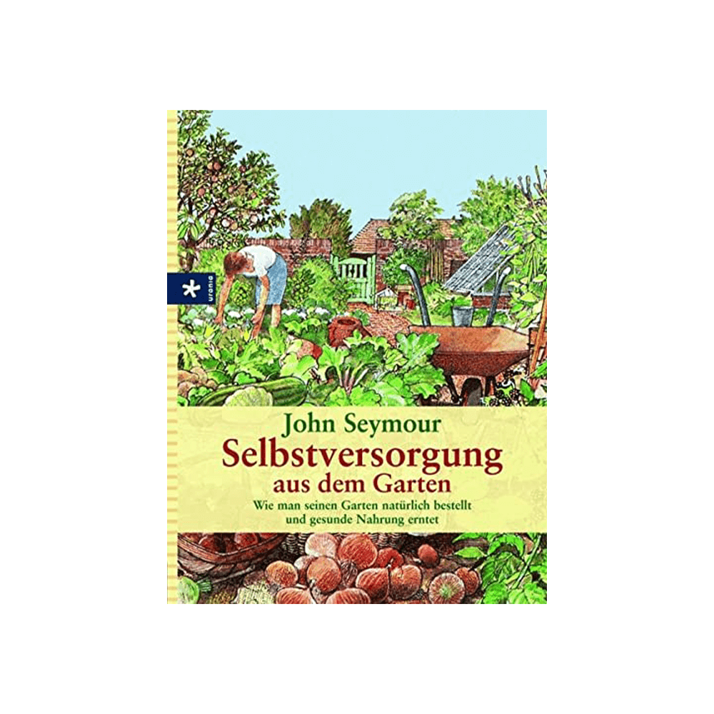 Selbstversorgung aus dem Garten