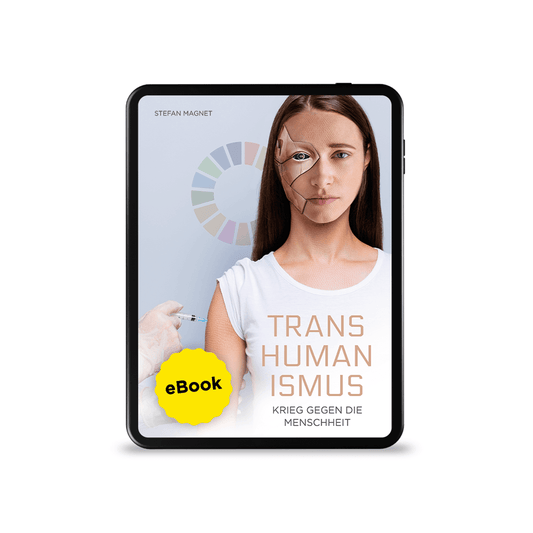 Transhumanismus – Krieg gegen die Menschheit (eBook)