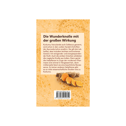 Wunderwurzel Kurkuma